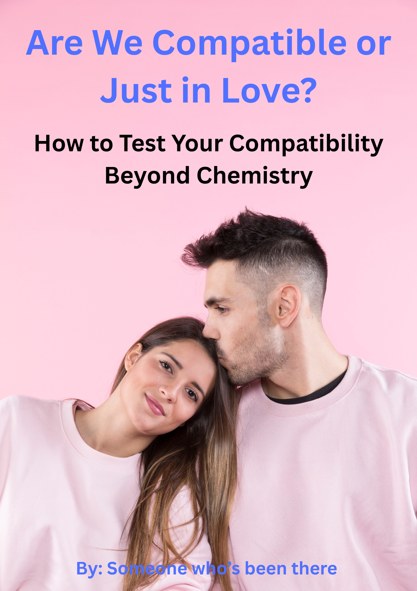 Are We Compatible or Just in Love?