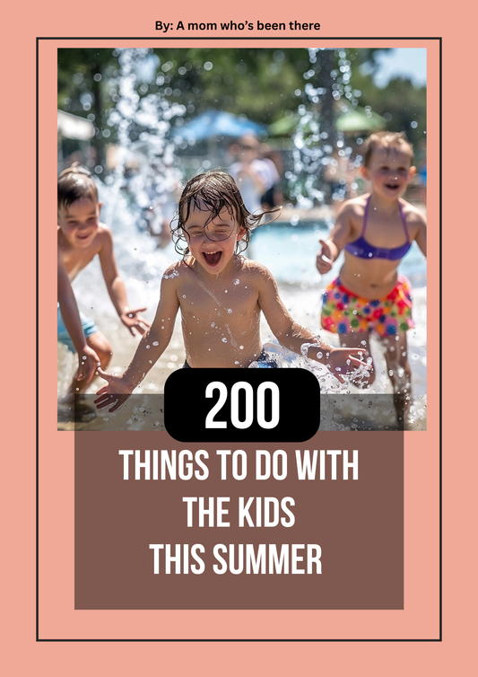 200 Things To Do With Kids This Summer