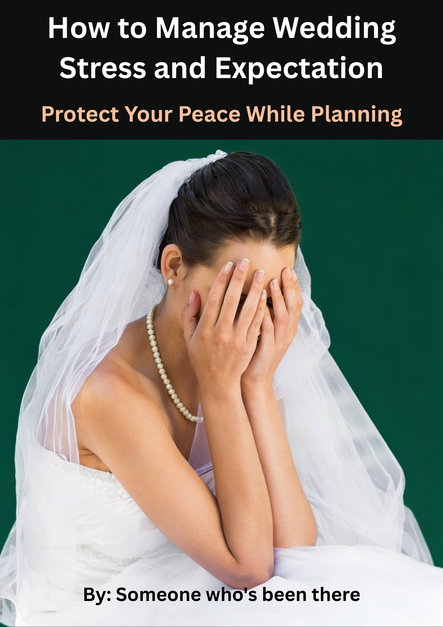 How to Manage Wedding Stress and Expectation