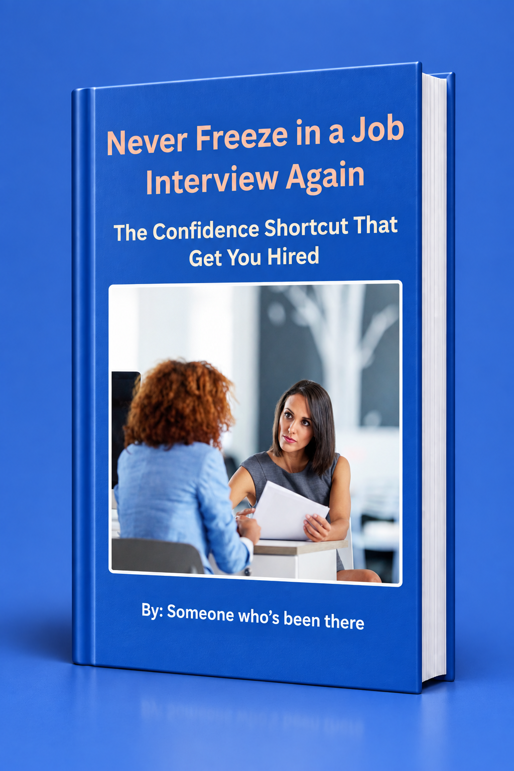 Never Freeze in a Job Interview Again